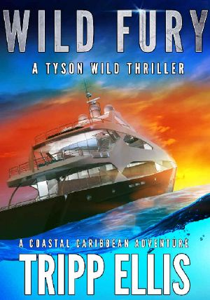 [Tyson Wild Thriller 13] • Wild Fury